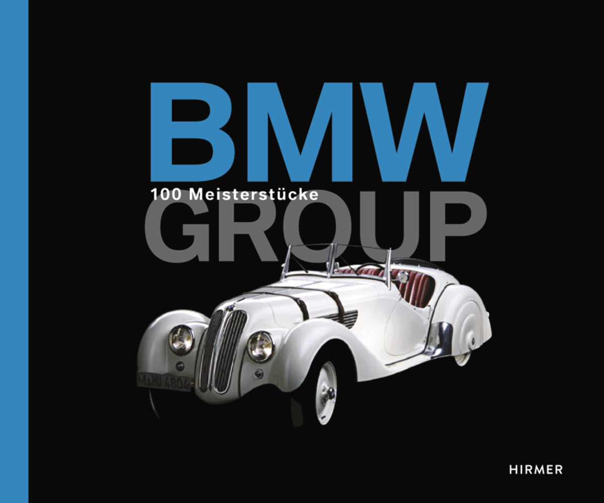 BMW - 100 Meisterstücke (Andreas Braun)