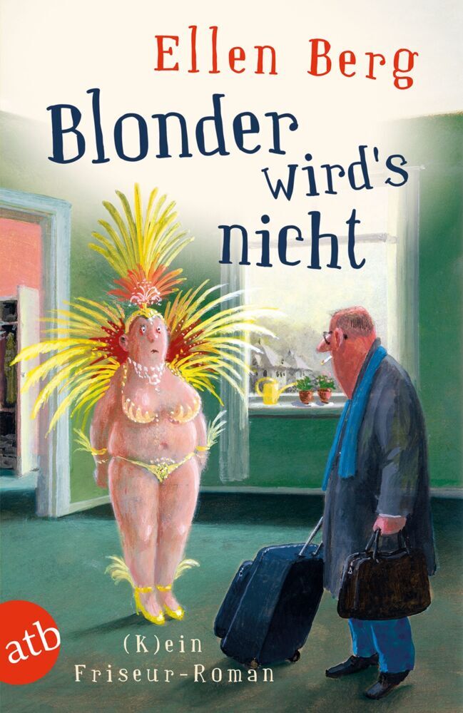 Blonder wird's nicht (Ellen Berg)