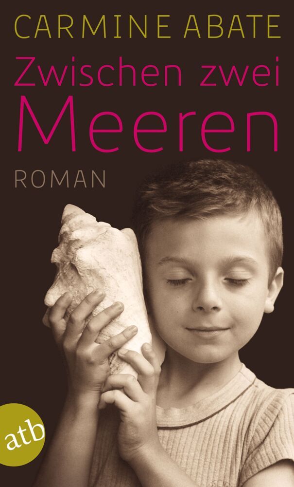 Zwischen zwei Meeren (Carmine Abate)