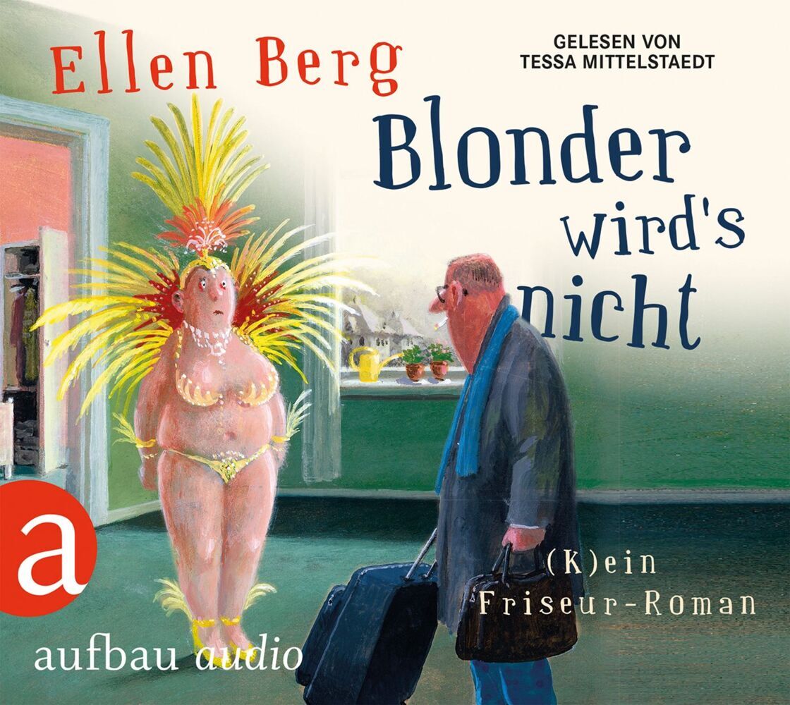Blonder wird's nicht, 3 Audio-CD, 3 MP3 (Ellen Berg)