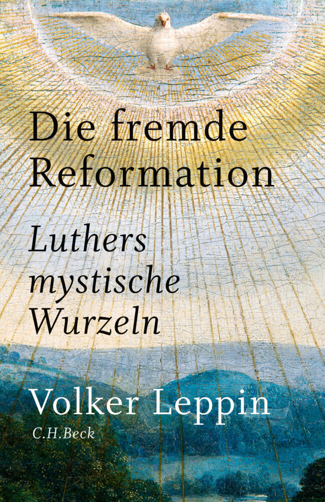 Die fremde Reformation (Volker Leppin)