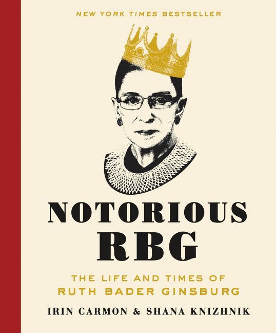 Notorious RBG (Irin Carmon)