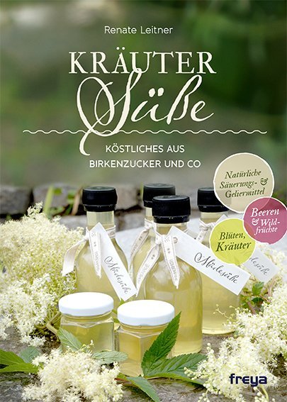 Kräutersüße (Renate Leitner)