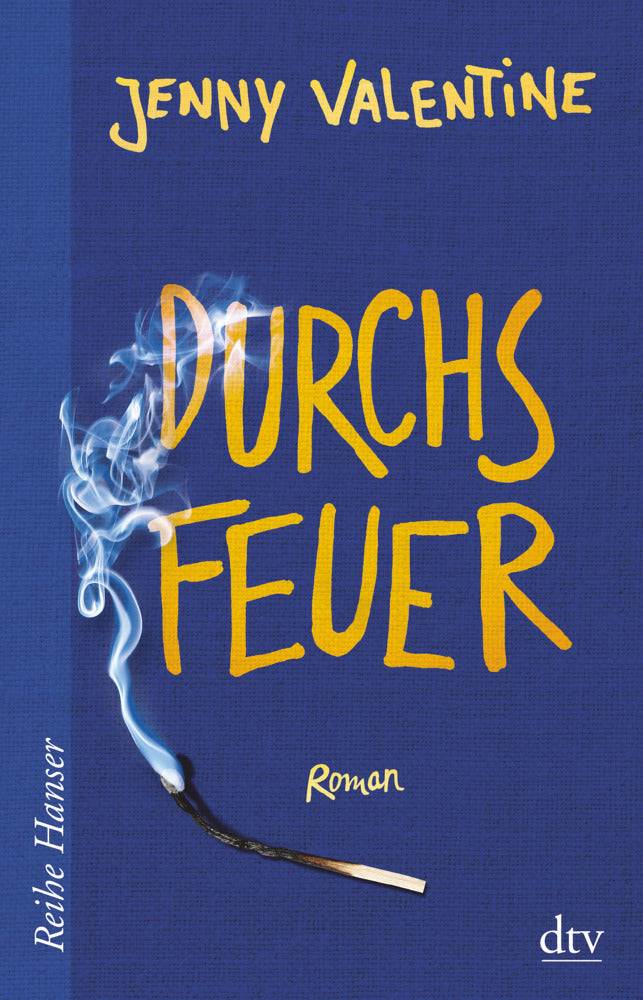 Durchs Feuer (Jenny Valentine)