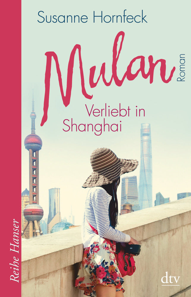 Mulan Verliebt in Shanghai (Susanne Hornfeck)