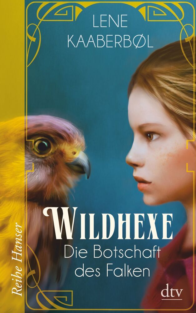 Wildhexe - Die Botschaft des Falken (Lene Kaaberbøl)