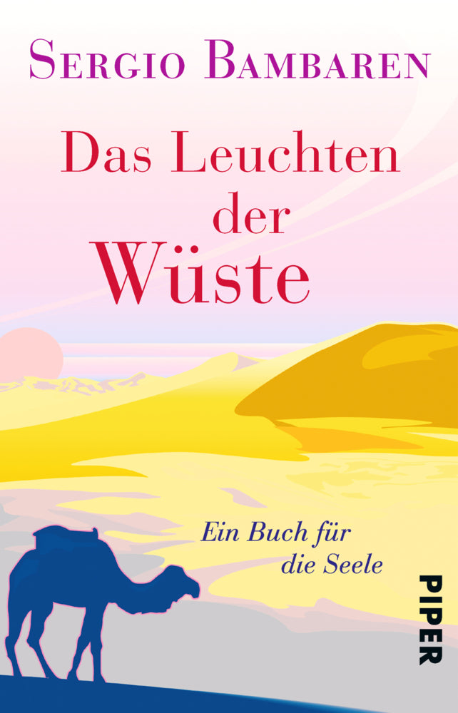 Das Leuchten der Wüste (Sergio Bambaren)