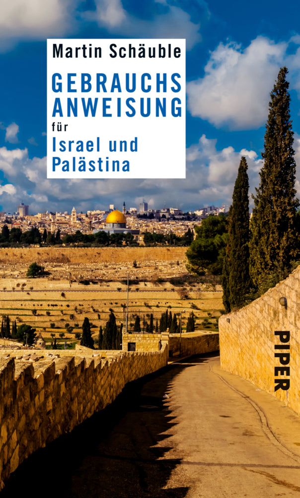Gebrauchsanweisung für Israel und Palästina (Martin Schäuble)