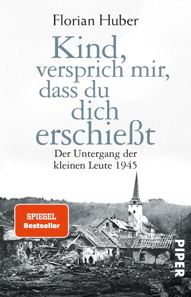 Kind, versprich mir, dass du dich erschießt (Florian Huber)