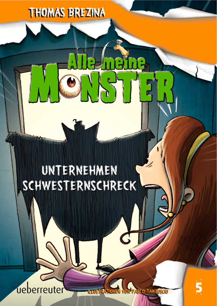 Alle meine Monster - Unternehmen Schwesternschreck (Alle Meine Monster, Bd. 5) (Thomas Brezina)