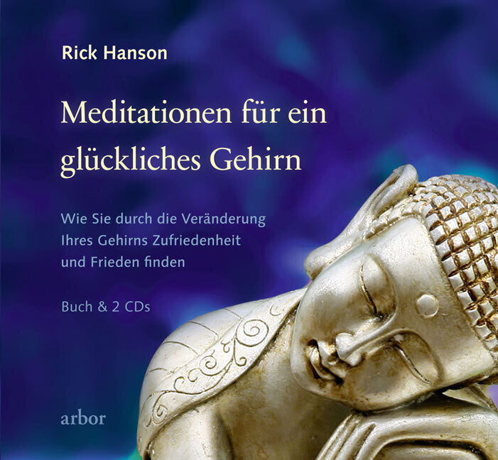 Meditationen für ein glückliches Gehirn, m. 2 Audio-CDs (Rick Hanson)