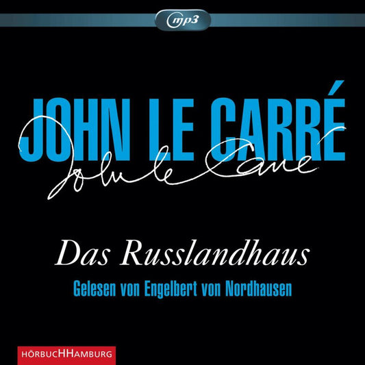 Das Russlandhaus, 3 Audio-CD, 3 MP3 (John Le Carré)