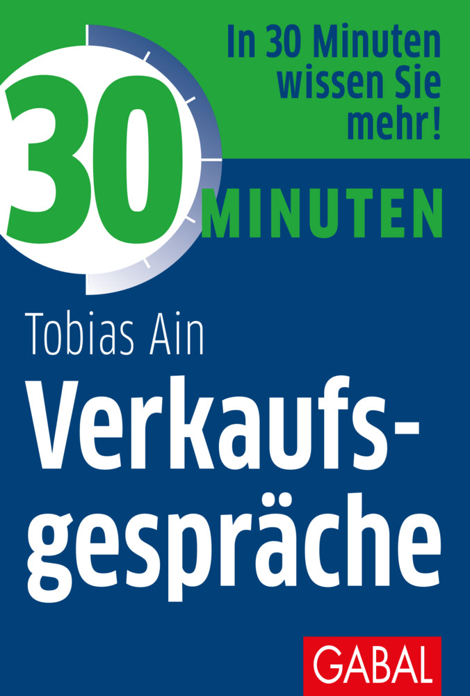 30 Minuten Verkaufsgespräche (Tobias Ain)