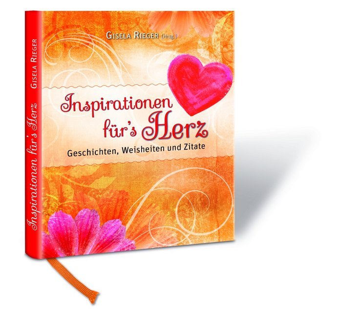 Inspirationen für's Herz (Gisela Rieger)