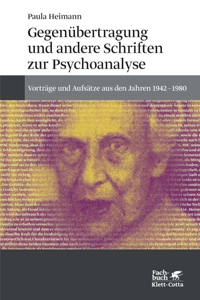 Gegenübertragung und andere Schriften zur Psychoanalyse (Paula Heimann)