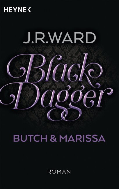 Black Dagger - Butch & Marissa (J. R. Ward)