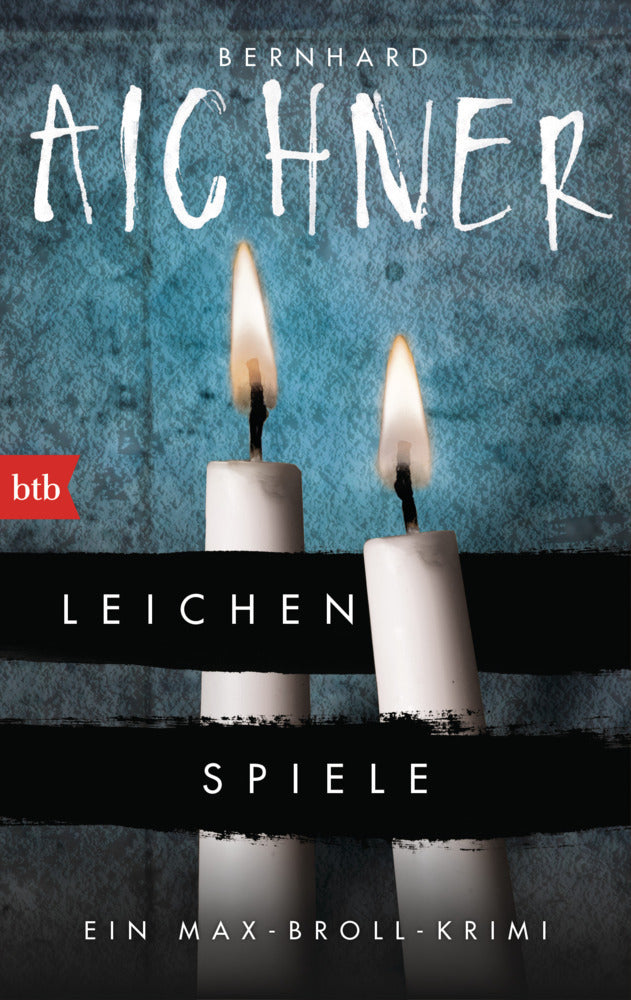 Leichenspiele (Bernhard Aichner)