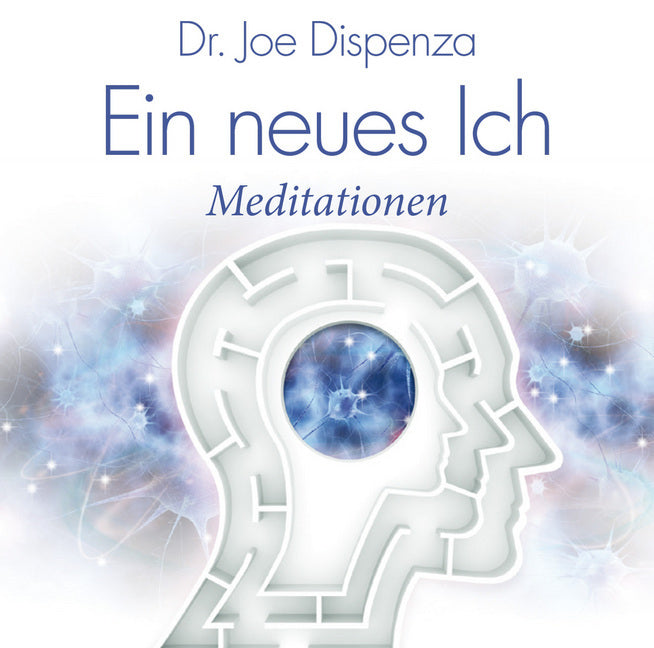 Ein neues Ich, 1 Audio-CD (Joe Dispenza)