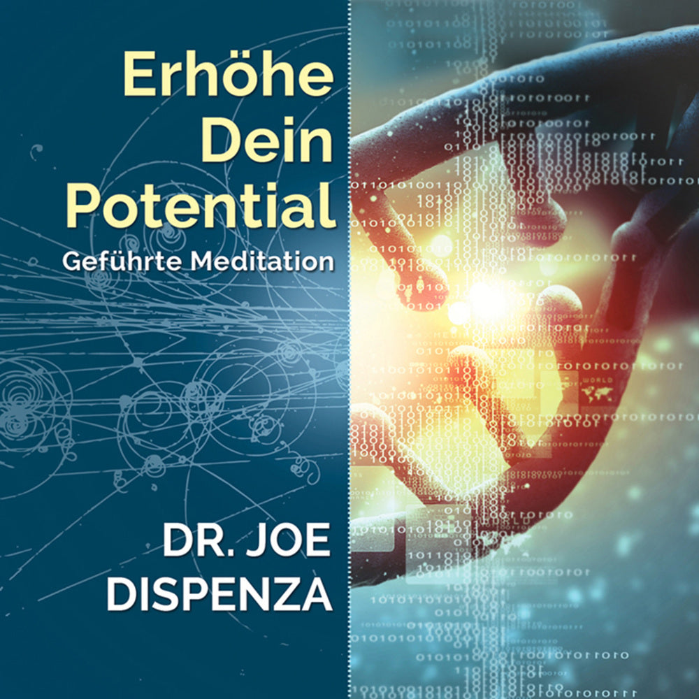Erhöhe dein Potential, 1 Audio-CD (Dr. Joe Dispenza)