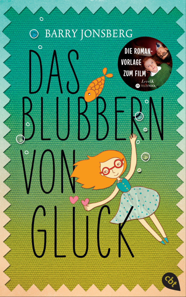 Das Blubbern von Glück (Barry Jonsberg)