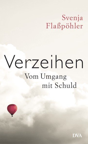 Verzeihen (Svenja Flaßpöhler)