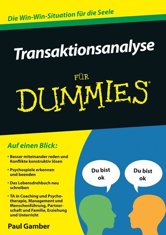 Transaktionsanalyse für Dummies (Paul Gamber)