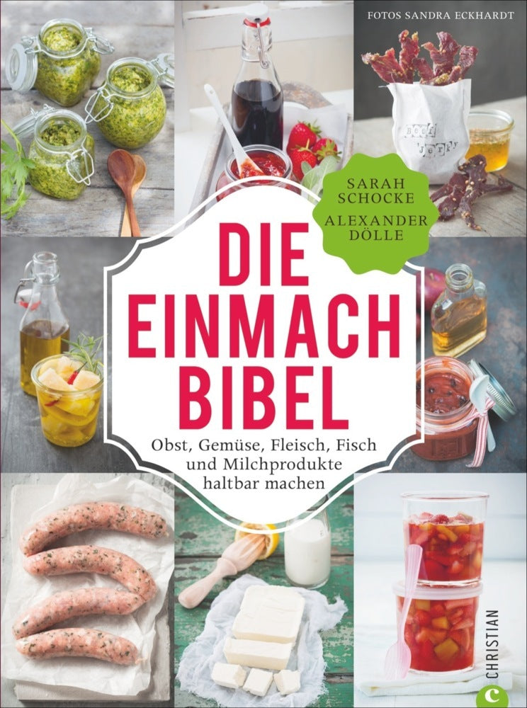 Die Einmach-Bibel (Sarah Schocke)