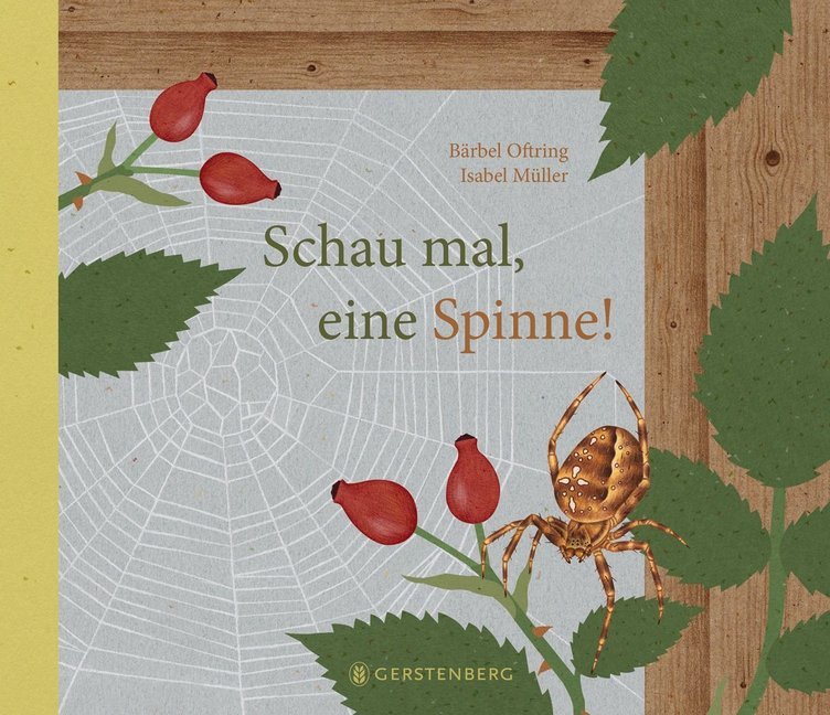 Schau mal, eine Spinne! (Bärbel Oftring)