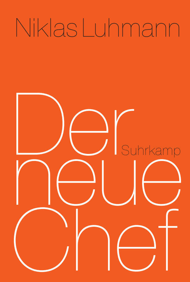 Der neue Chef (Niklas Luhmann)