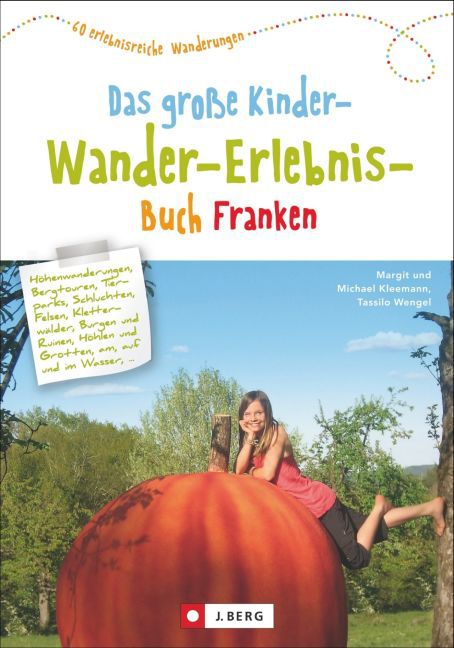 Das große Kinder-Wander-Erlebnis-Buch Franken (Margit Und Michael Kleemann)