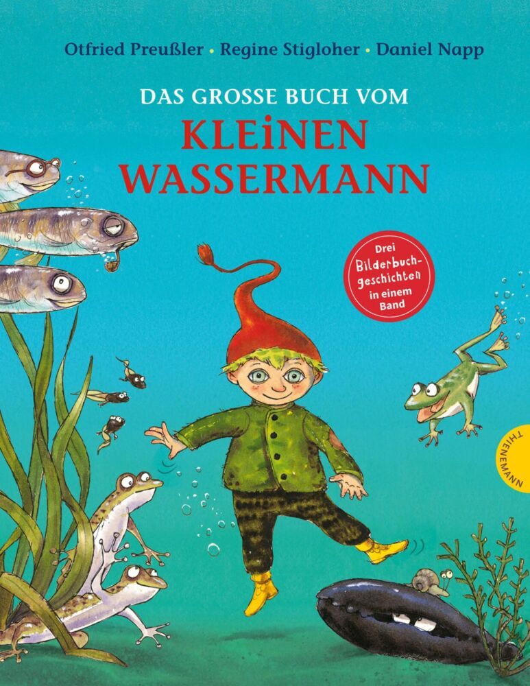 Der kleine Wassermann: Das große Buch vom kleinen Wassermann (Otfried Preußler)