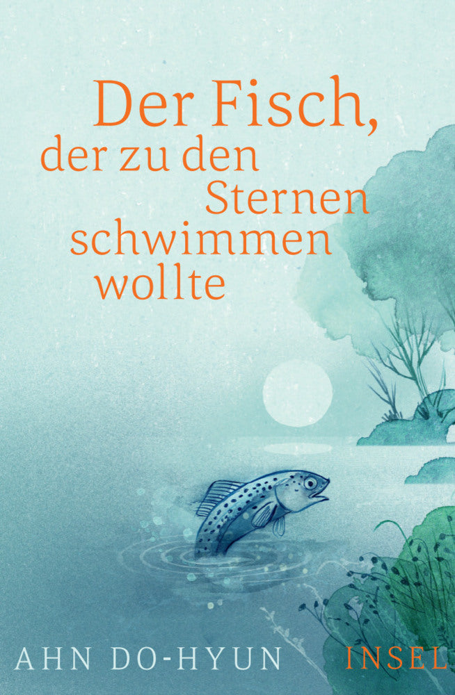 Der Fisch, der zu den Sternen schwimmen wollte (Ahn Do-Hyun)