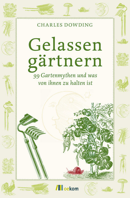 Gelassen gärtnern (Charles Dowding)