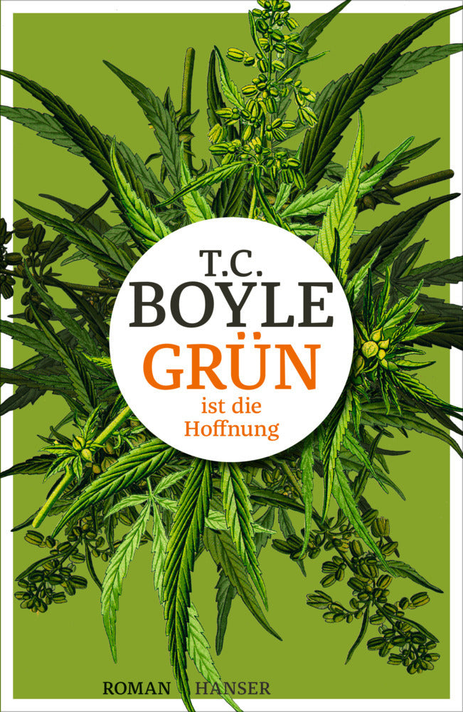 Grün ist die Hoffnung (T. C. Boyle)