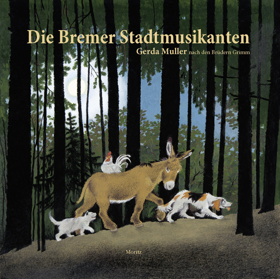 Die Bremer Stadtmusikanten (Gerda Muller)