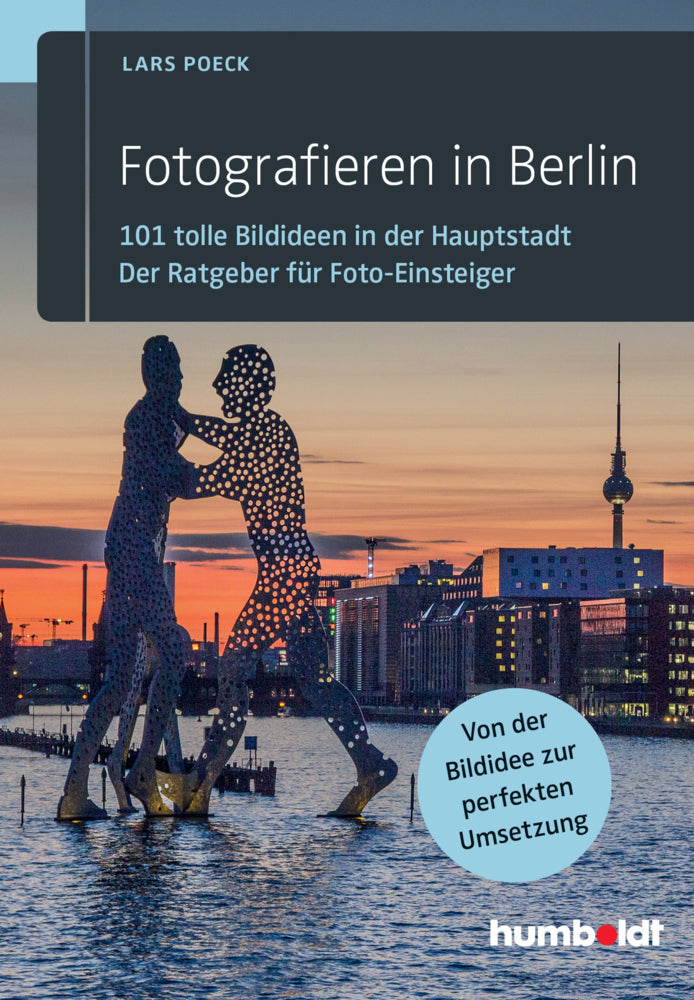 Fotografieren in Berlin (Lars Poeck)