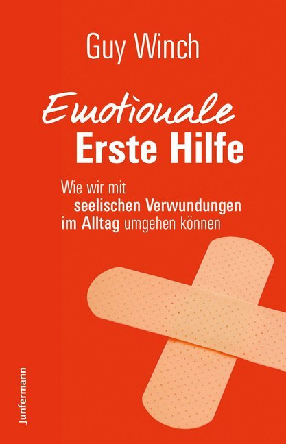 Emotionale Erste Hilfe (Guy Winch)