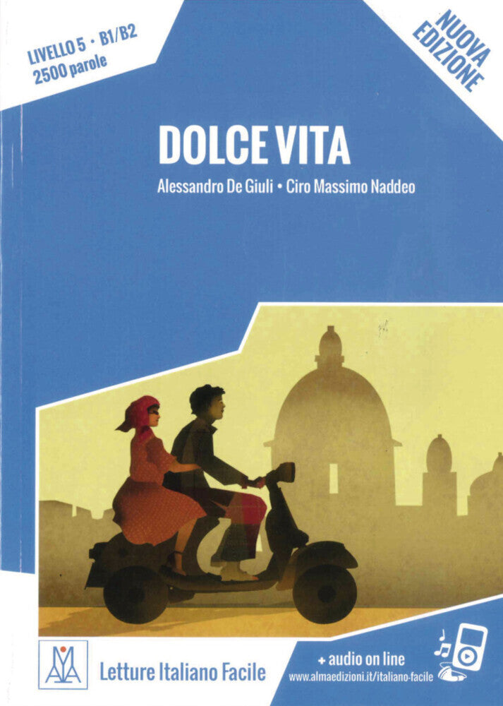 Dolce Vita - Nuova Edizione (Alessandro De Giuli)