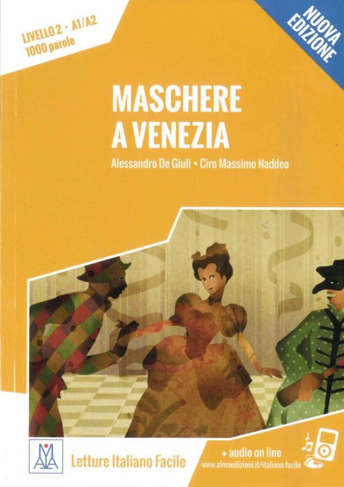 Maschere a Venezia - Nuova Edizione (Alessandro De Giuli)