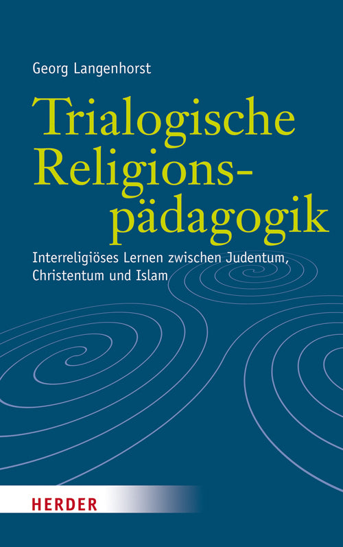 Trialogische Religionspädagogik (Georg Langenhorst)