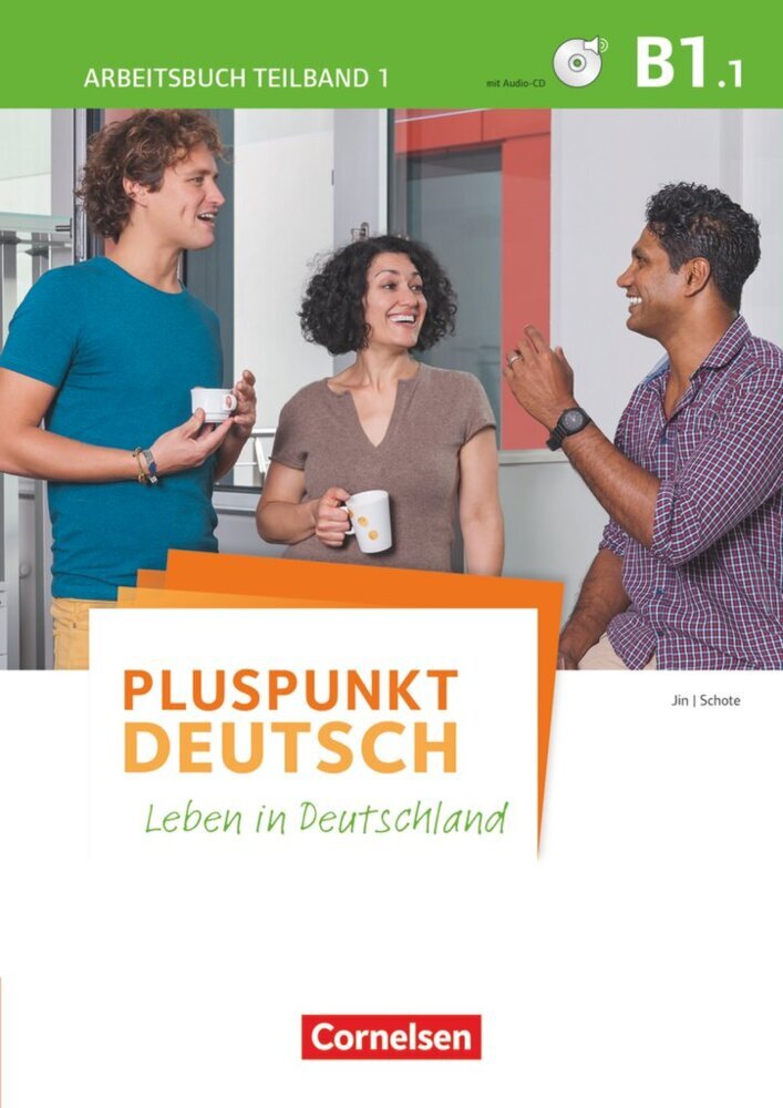 Pluspunkt Deutsch - Leben in Deutschland - Allgemeine Ausgabe - B1: Teilband 1.Tl.1
