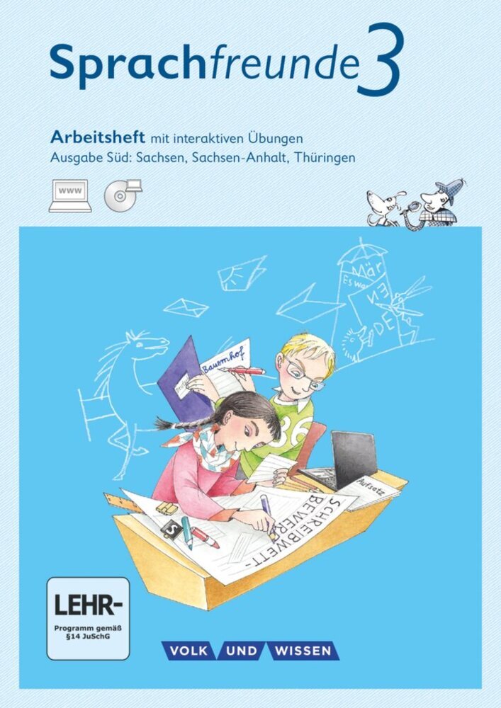 Sprachfreunde - Sprechen - Schreiben - Spielen - Ausgabe Süd (Sachsen, Sachsen-Anhalt, Thüringen) - Neubearbeitung 2015 - 3. Schuljahr (Andrea Knöfler)