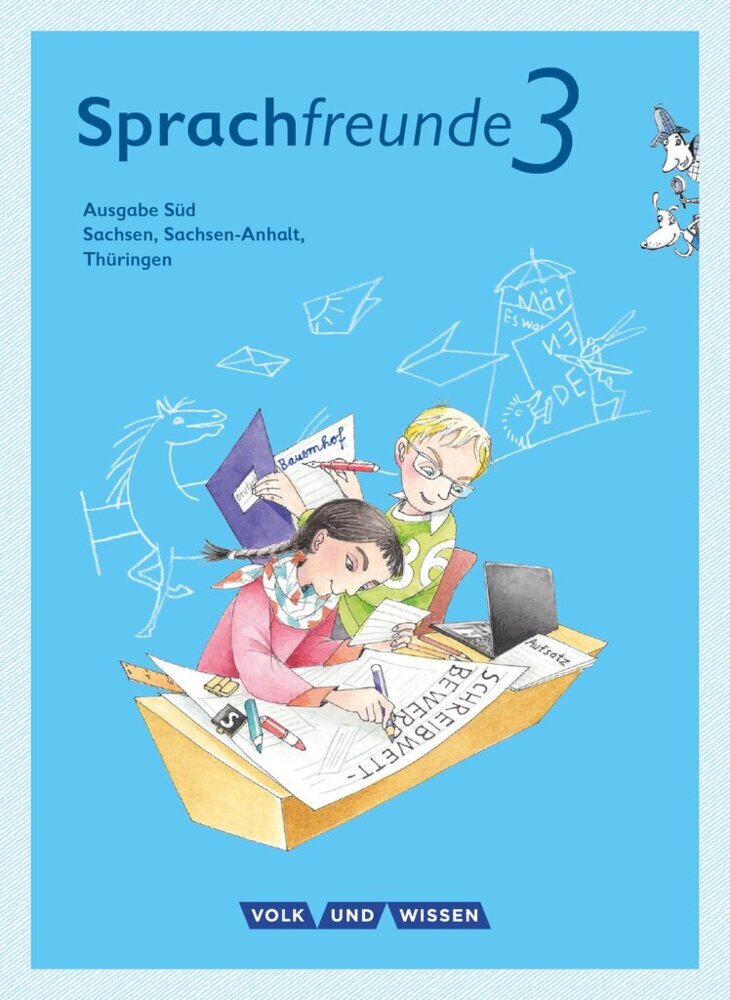 Sprachfreunde - Sprechen - Schreiben - Spielen - Ausgabe Süd (Sachsen, Sachsen-Anhalt, Thüringen) - Neubearbeitung 2015 - 3. Schuljahr (Peter Sonnenburg)