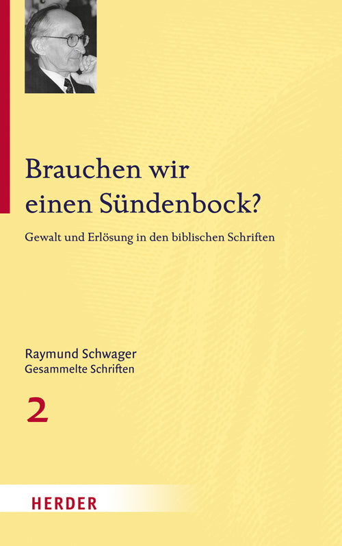 Raymund Schwager Gesammelte Schriften (Raymund Schwager)