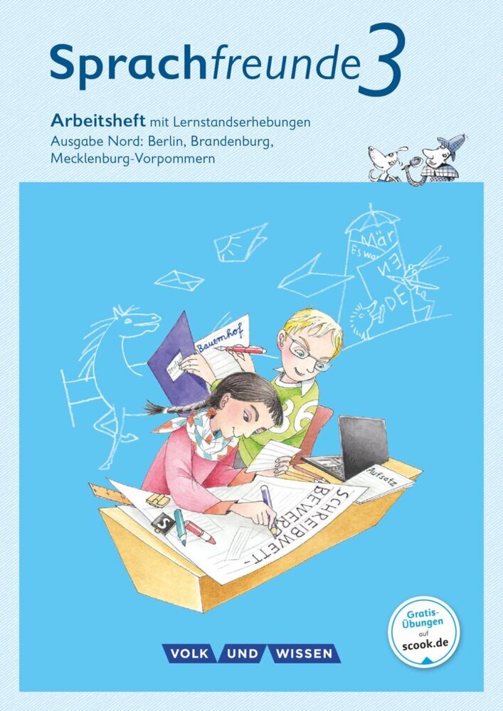 Sprachfreunde - Sprechen - Schreiben - Spielen - Ausgabe Nord (Berlin, Brandenburg, Mecklenburg-Vorpommern) - Neubearbeitung 2015 - 3. Schuljahr (Andrea Knöfler)