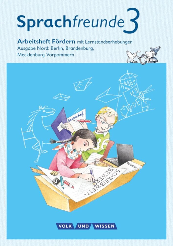 Sprachfreunde - Sprechen - Schreiben - Spielen - Ausgabe Nord (Berlin, Brandenburg, Mecklenburg-Vorpommern) - Neubearbeitung 2015 - 3. Schuljahr (Andrea Knöfler)