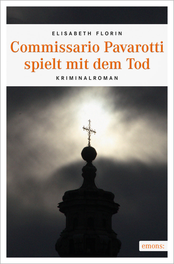 Commissario Pavarotti spielt mit dem Tod (Elisabeth Florin)