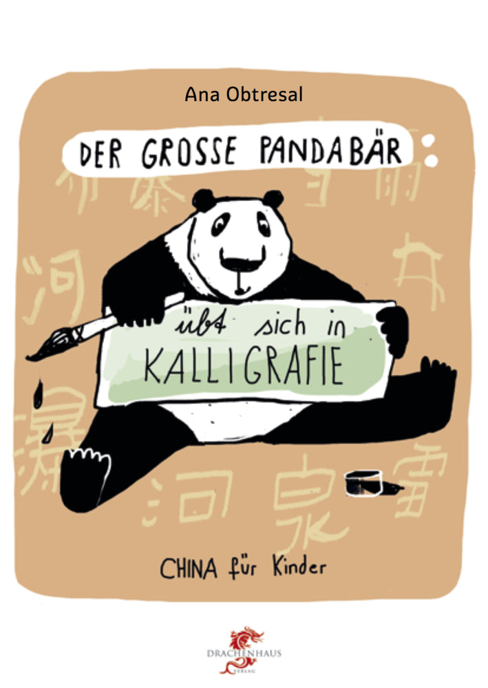 Der große Pandabär übt sich in Kalligrafie (Ana Obtresal)