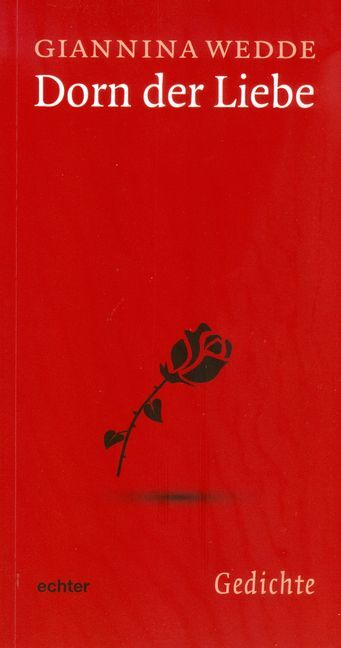 Dorn der Liebe (Giannina Wedde)