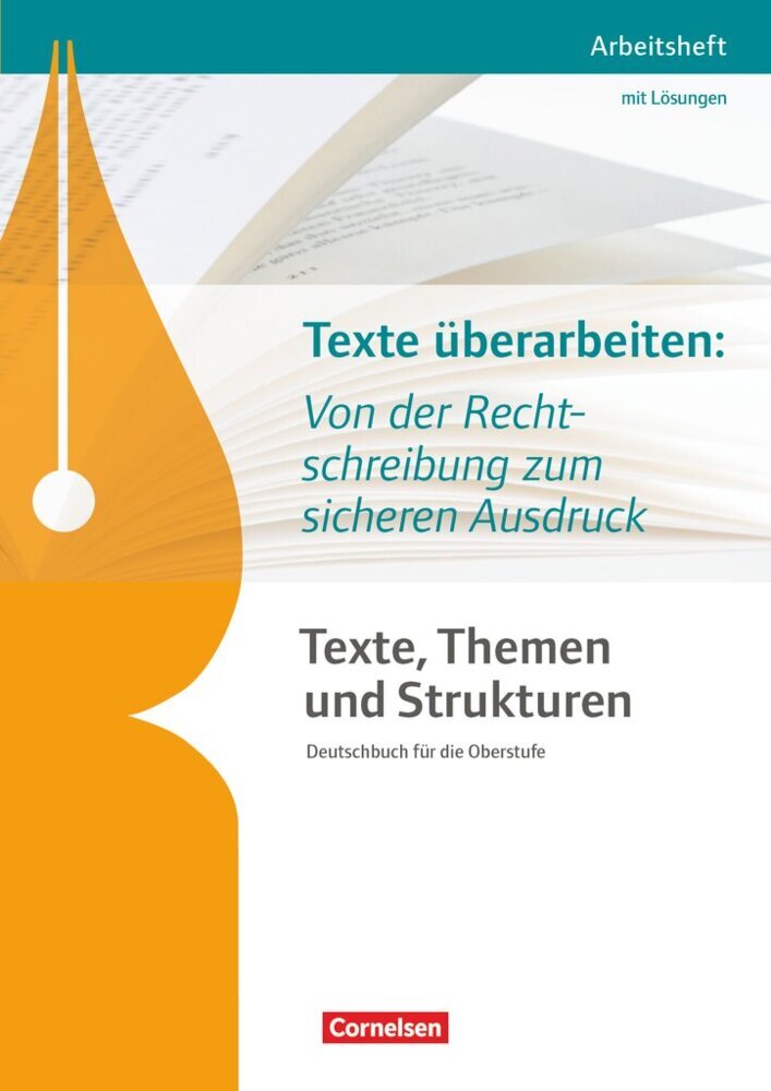 Texte, Themen und Strukturen - Arbeitshefte - Abiturvorbereitung-Themenhefte 2016 (Diana Schönenborn)